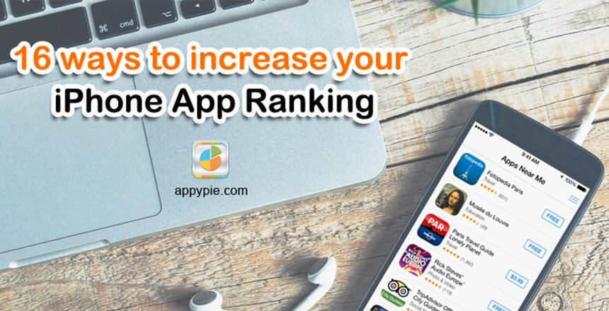 16 Ways To Increase Your Iphone App Ranking Appy Pie